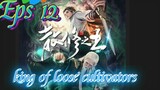 king of loose cultivators eps 12 sub indo
