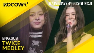 TWICE Top Hits Medley ☺️🎶 | The Seasons: Rainbow of Lee Young Ji EP11 | KOCOWA+