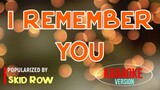 I Remember You - Skid Row | Karaoke Version🎼
