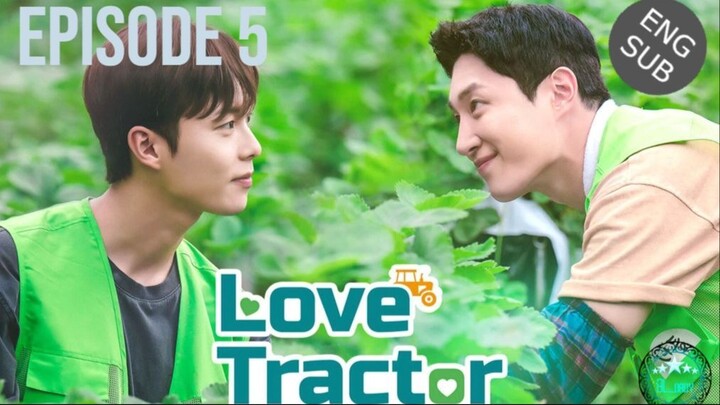 🇰🇷 Love Tractor (2023) - Ep 5 Eng Sub