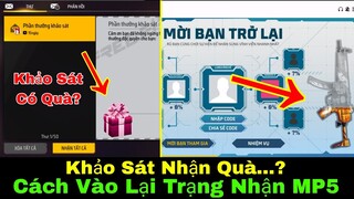 [Free Fire]/Bất Ngờ Với Quà Khảo Sát Mới,Cách Vào Lại Trang Nhận Skin MP5