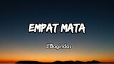 EMPAT MATA  dBagindas Lyrics