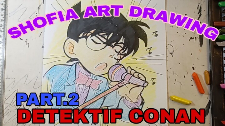 DRAWING MANGA DETEKTIF CONAN PART.2