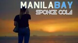 Sponge Cola -- Manila Bay (Official MV)