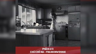 review phim: CHÚ CHÓ MA-FRANKINWENNIE tập 2