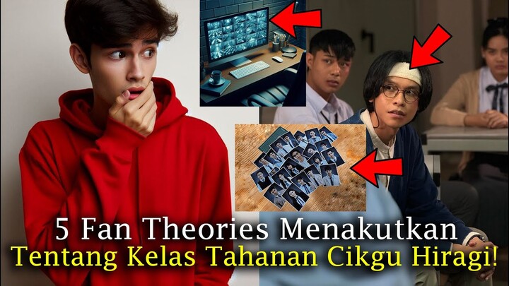 5 Fan Theory Drama Episod Kelas Tahanan Cikgu Hiragi Adaptasi Mr Hiiragi's Homeroom. Full Breakdown!