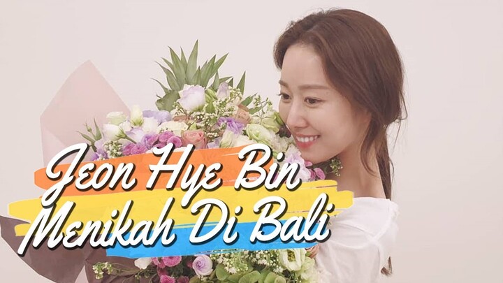 Artis Korea Jeon Hye Bin Menggelar  Pernikahan di Bali