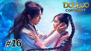 Doulou Continent Episode 16| Tagalog Dubbed