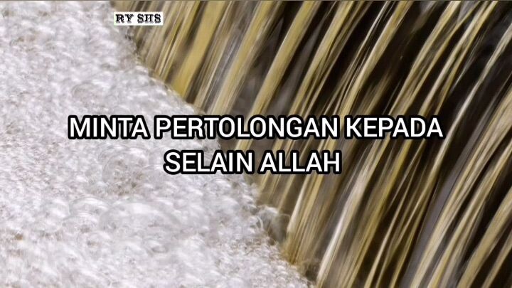 MINTA PERTOLONGAN KEPADA SELAIN ALLAH #2024 #ryshs #islam #dakwah