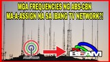 HINDI TANYAG NA TV NETWORK SA BANSA MAARING MAKUHA NA ABS-CBN FREQUENCIES LALO ANG CHANNEL 2!