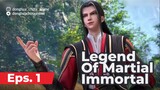 Legend of Martial Immortal [E.01] Sub Indo Terbaru