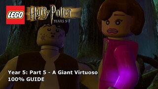 #5 A Giant Virtuoso 100% Guide - LEGO Harry Potter: Years 5-7