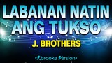 Labanan Natin Ang Tukso - J. Brothers [Karaoke Version]