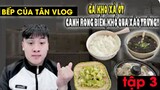 Bếp của Tân Vlog - Gà kho xả ớt - Canh rong biển,Khổ qua xào trứng tập 3