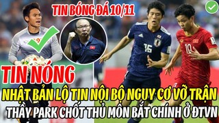 TIN NÓNG: THẦY PARK CHỐT THỦ MÔN BẮT CHÍNH, NHẬT BẢN LỘ TIN MẬT NỘI BỘ NGUY CƠ VỠ TRẬN TRƯỚC ĐTVN