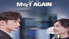 🇨🇳 Here We Meet Again (2023) EPISODE 16