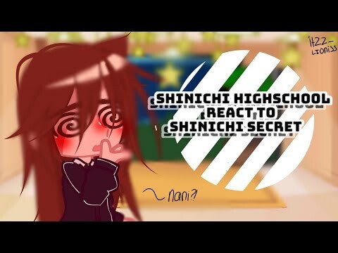 Shinichi highschool react to shinichi secret |my idea | made by ITZZ_LIONISS😊