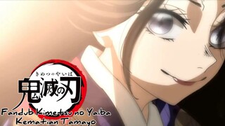 Fandub Kimetsu no Yaiba Fananimation Kematian Tamayo