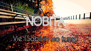 Nobita Performs Vie (Sabihin mo kung) on WISH 107.5 Bus (Lyrics)