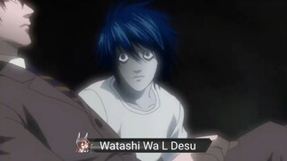 Watashi wa L desu🥶