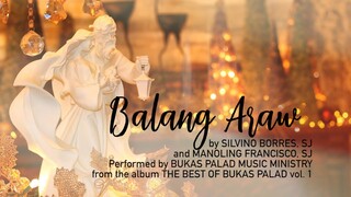 BALANG ARAW - Bukas Palad Music Ministry (Lyric Video)