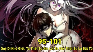 Phần 12:Quỷ Dị Khó Giết"Thật Xin Lỗi"Ta Thật Sự Là Bất Tử