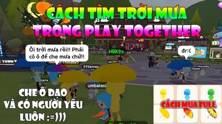 Play Together - Hướng Dẫn Cách Mua Ô và Áo Mưa Trong Chế Độ Trời Mưa Mới Cập Nhật Cực Lãng Mạn.