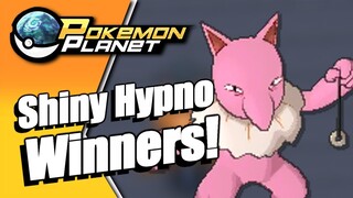 Pokemon Planet - Shiny Hypno Giveaway Winners!