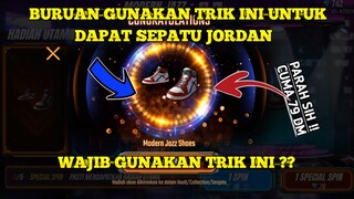 CARA MENDAPATKAN SEPATU JORDAN FF || GUNAKAN TRIK INI AGAR HOKI SPIN SEPATU JORDAN FF