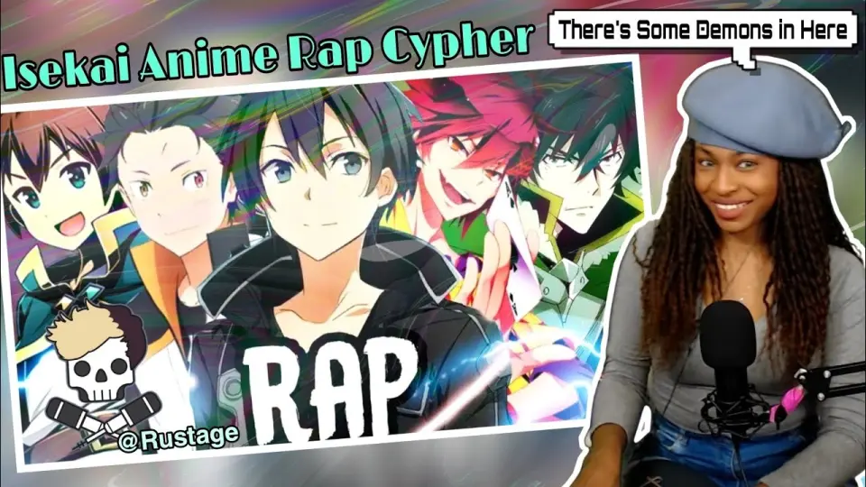 What does this mean? ISEKAI ANIME RAP CYPHER | Reaction @RUSTAGE - Bilibili
