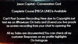 Jason Capital course  - Conversation God download