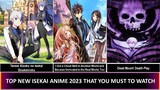Top 15 New Isekai Anime 2023 YOU must to watch || Isekai Anime