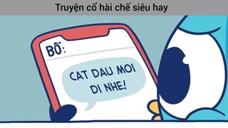 Truyện cổ hài chế siêu hay