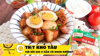 Review GÓI GIA VỊ THỊT KHO TÀU CỦA Knorr và cái kết?