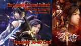 Eps 36-40 | The Legend of Sword Domain "Jian Yu Feng Yun" 剑域风云 Sub Indo Season 1 End