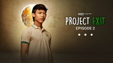 Project : Keluar Episod 2