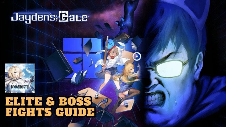 【Brown Dust II】Jayden's Gate Elite and Boss Fights Guide