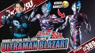 KEREN PARAH! INI DIA FIRST LOOK ULTRAMAN BLAZAR! ULTRAMAN TERBARU 2023 NIH! 🌀