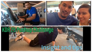 KDR 25 Push-up Challenge some tips and Insight.