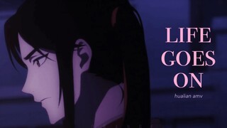 Hualian | Life Goes On | Heaven Official's Blessing | AMV