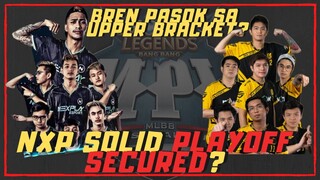 NXP SOLID PLAYOFFS SECURED NA? BREN PASOK SA UPPER BRACKET?