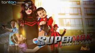 SUPER MAK ~Ep12~