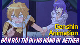 [Genshin, Animation] Đến Rồi Thì Đừng Hòng Đi, Aether