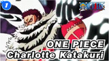 ONE PIECE|Charlotte Katakuri：Pria kuat sempurna yang tidak pernah mempunggungi tanah_1