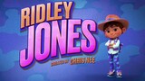RIDLEY JONES | Episode 2