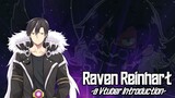 Raven Reinhart - a Vtuber Introduction