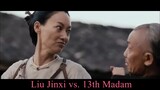 Dragon 2011 : Liu Jinxi vs. 13th Madam