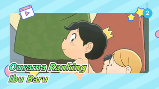 Ousama Ranking | Aku Adalah Ibu Barumu_2