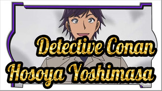 Detective Conan|[Naito Tsukasa]Hosoya Yoshimasa Appearance moment