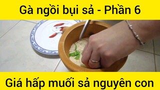 Gà ngồi bụi sả hấp muối sả nguyên con #6